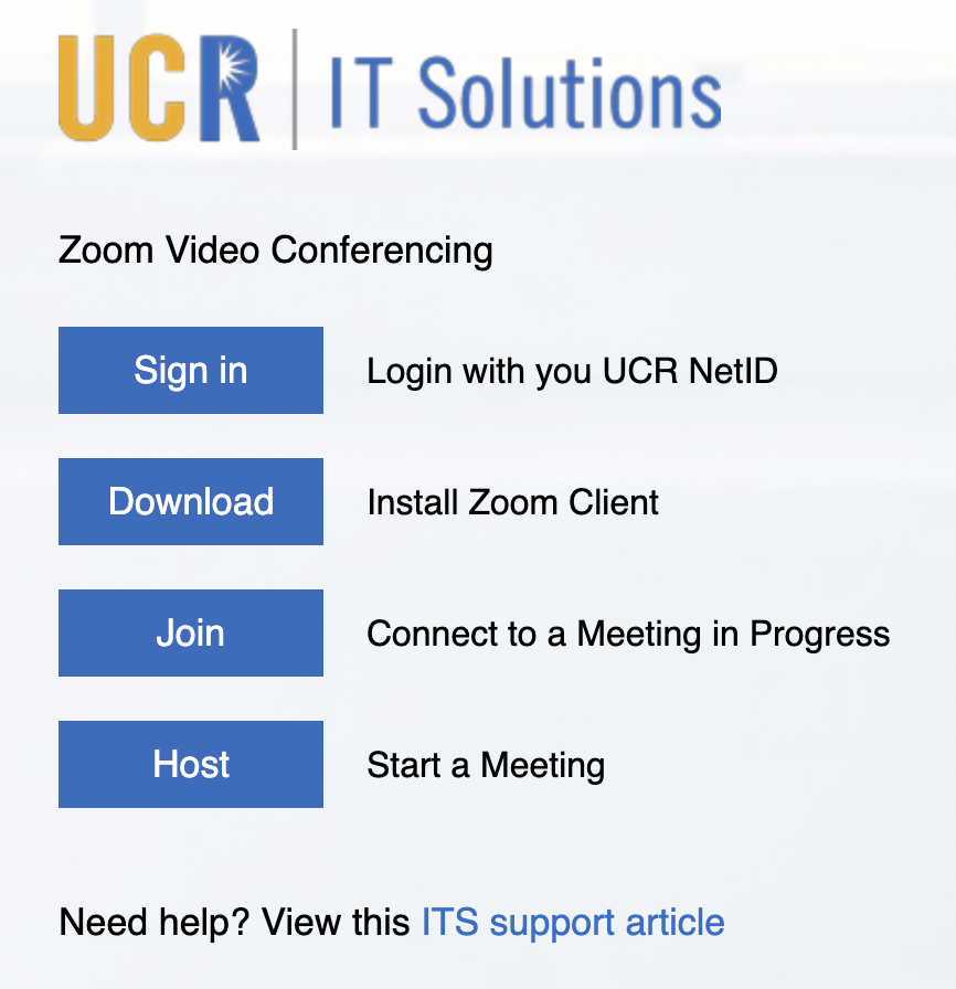 Image of UC Riverside's Zoom Service page that has 4 buttons that prompts users to either Sign In, Sign In, Download, Join, Host. Image of UC Riverside's Zoom Service page that has 4 buttons that prompts users to either Sign In, Sign In, Download, Join, Host.
